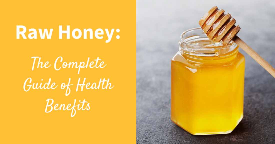 Benefits Of Natural Unprocessed Raw Honey