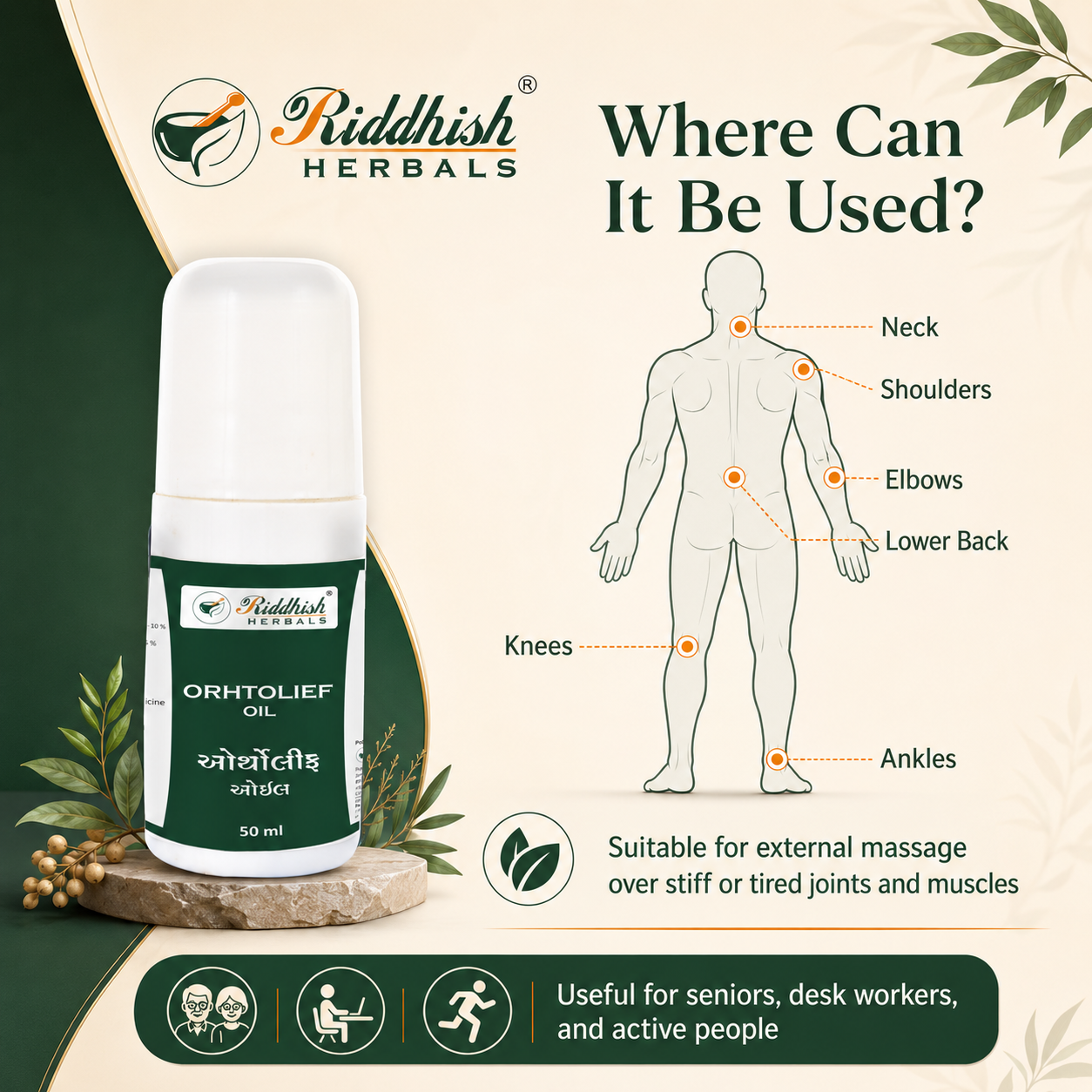 Where to use Ortholief Oil for external massage over neck shoulders elbows lower back knees and ankles